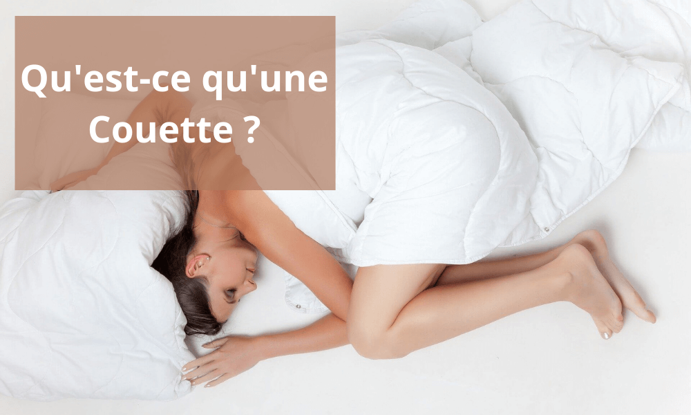 Qu'est-ce qu'une couette ?