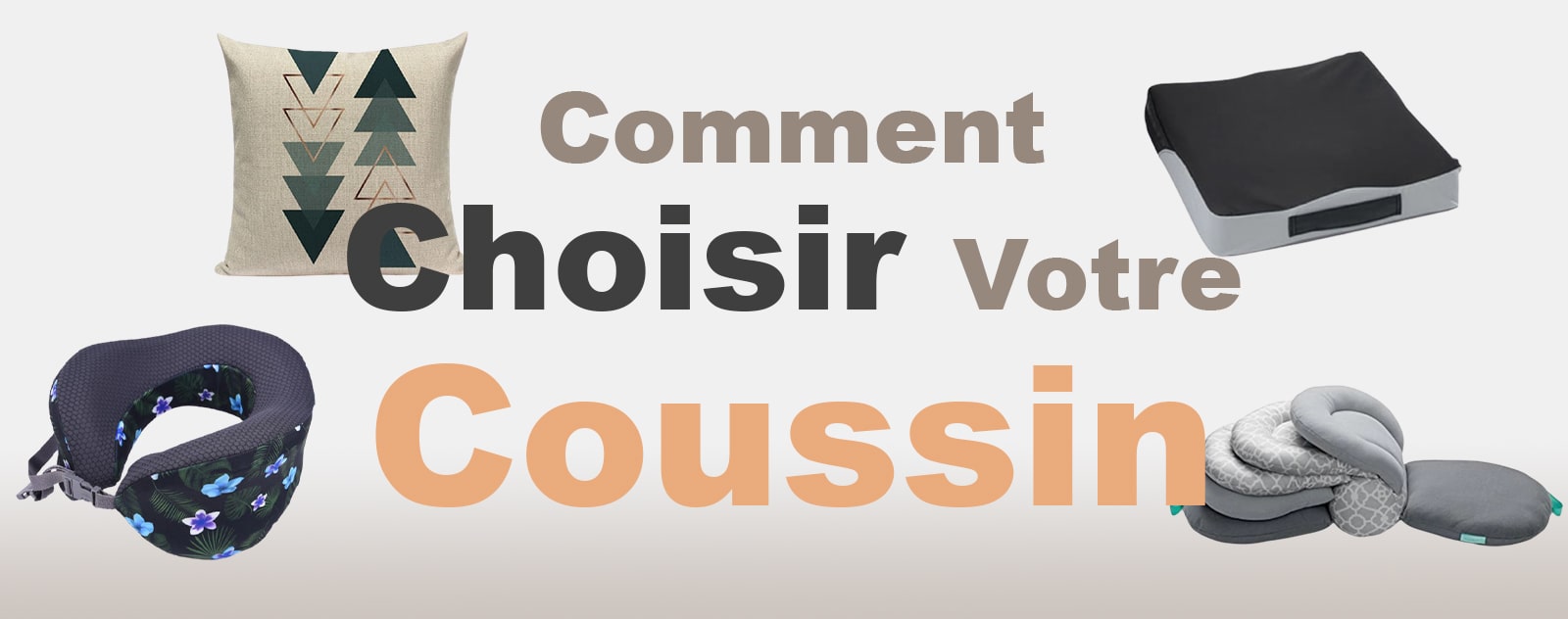 comment choisir un coussin