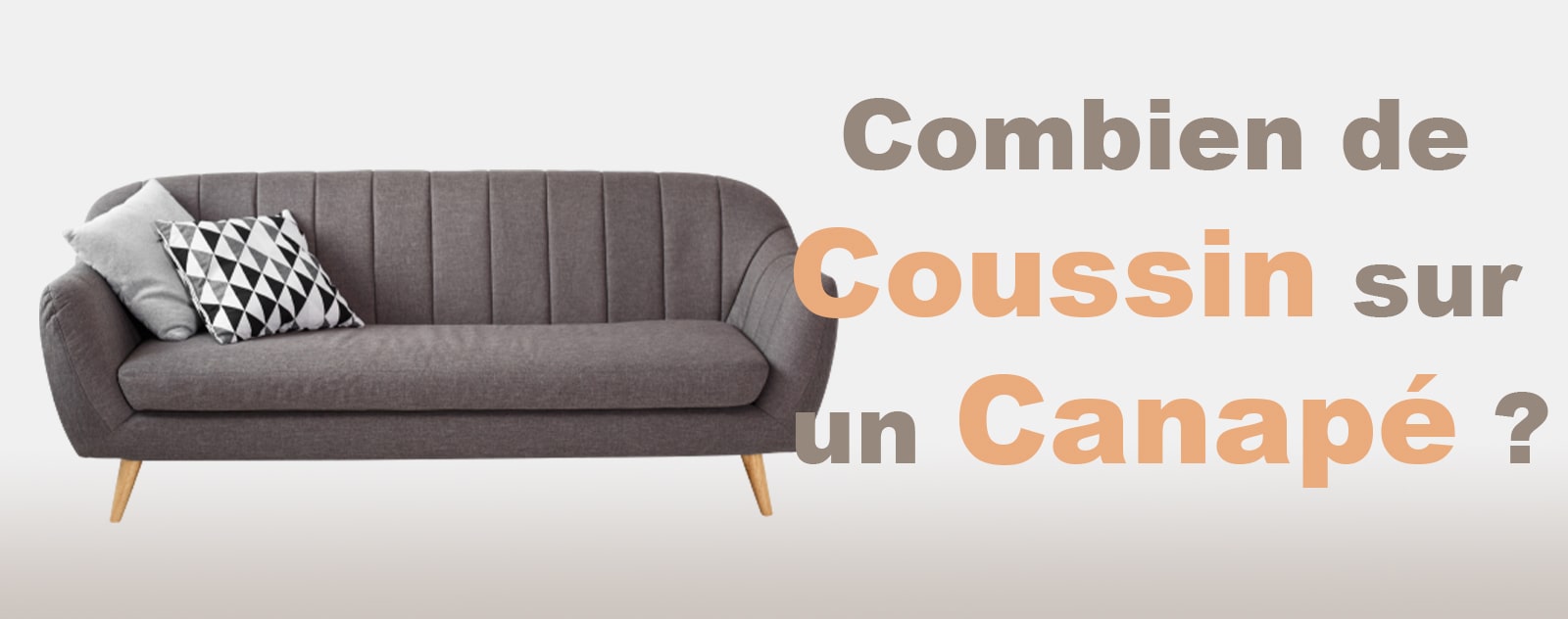 Combien de coussin mettre sur un canapé ?